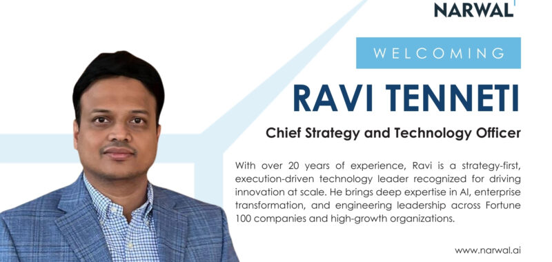 Narwal Appoints Ravi Tenneti as Chief Strategy and Technology Officer to Accelerate AI-Led Innovation
