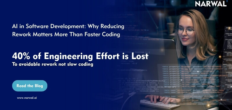 AI in Software Development: Why Reducing Rework Matters More Than Faster Coding