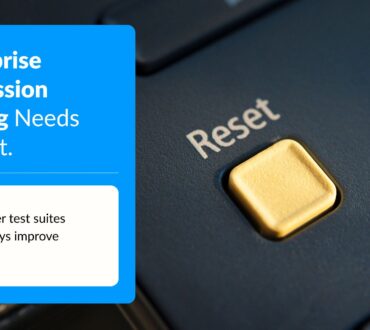 Enterprise Regression Testing Strategy: How to Modernize QE with AI and Risk-Based Testing