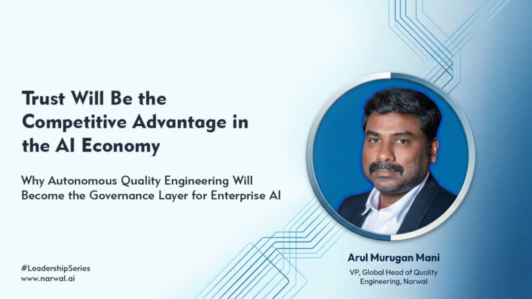 Trust Will Be the Competitive Advantage in the AI Economy: Why Every Enterprise Needs Autonomous Quality Engineering