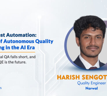 Beyond Test Automation: The Rise of Autonomous Quality Engineering in the AI Era