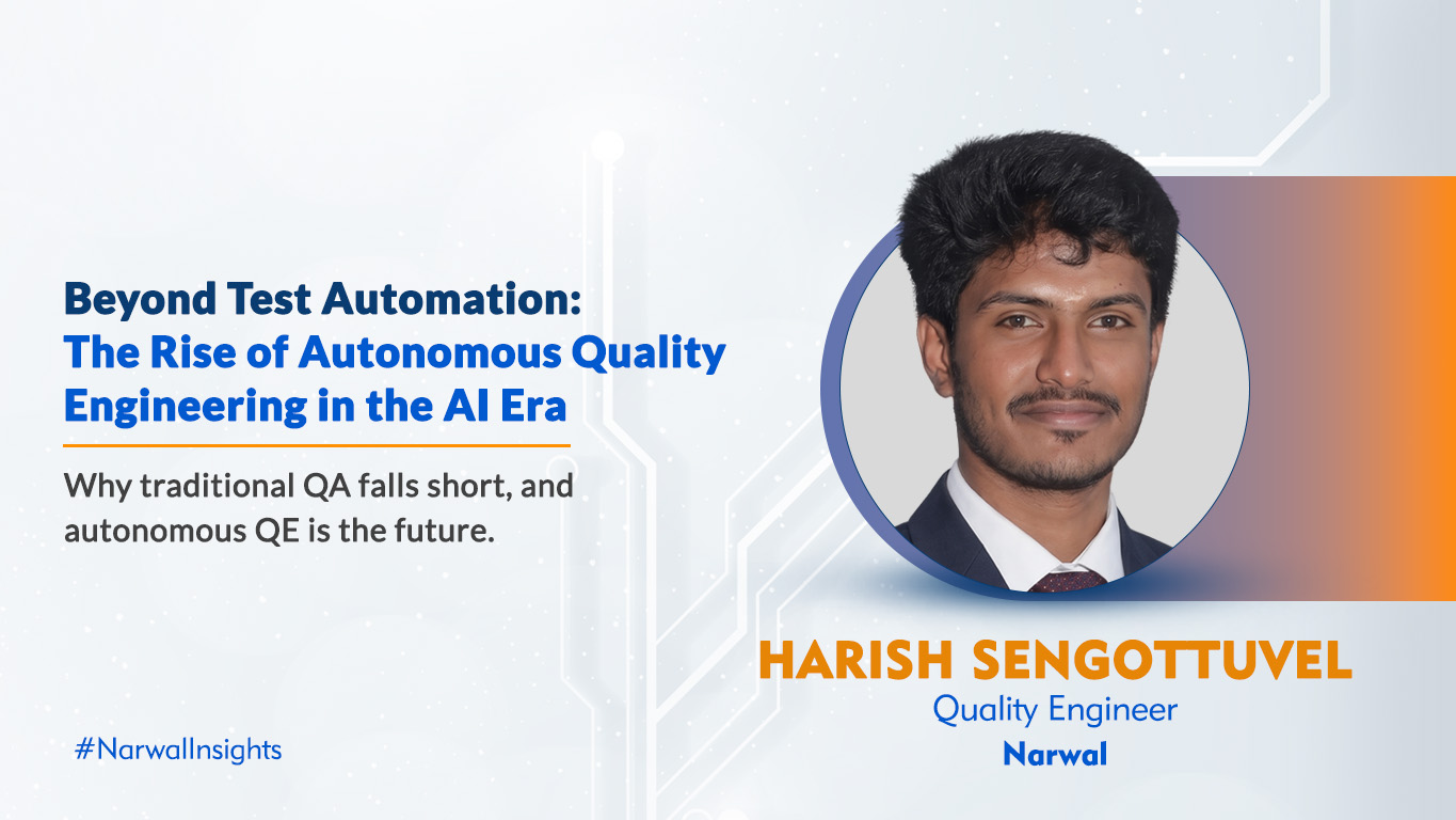 Beyond Test Automation: The Rise of Autonomous Quality Engineering in the AI Era