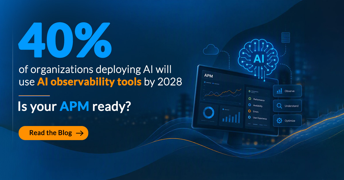 APM Trends 2026: 5 Shifts Changing How Teams Monitor Applications