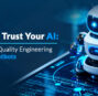 Can You Trust Your AI: Rethinking Quality Engineering for LLM Chatbots